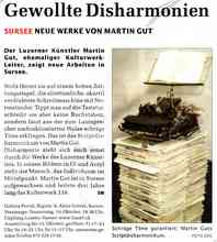SurseerWoche über Martin Gut`s Ausstellung das Scriptdisharmonikum und Malereien in der Galerie Portal bei Alois Grüter vom 12. Oktober 2006.